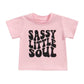 Sassy Little Soul Toddler Tee - Wearebambino - Pink - 9 - 12 M - Sassy Little Soul Toddler Tee