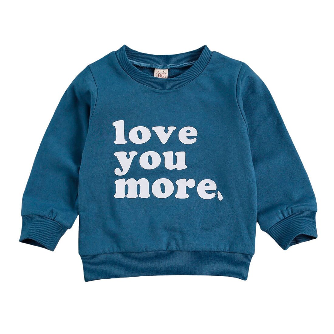 Solid Love You More Toddler Sweatshirt - Wearebambino - Blue - 9 - 12 M - Solid Love You More Toddler Sweatshirt