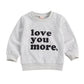 Solid Love You More Toddler Sweatshirt - Wearebambino - Gray - 9 - 12 M - Solid Love You More Toddler Sweatshirt